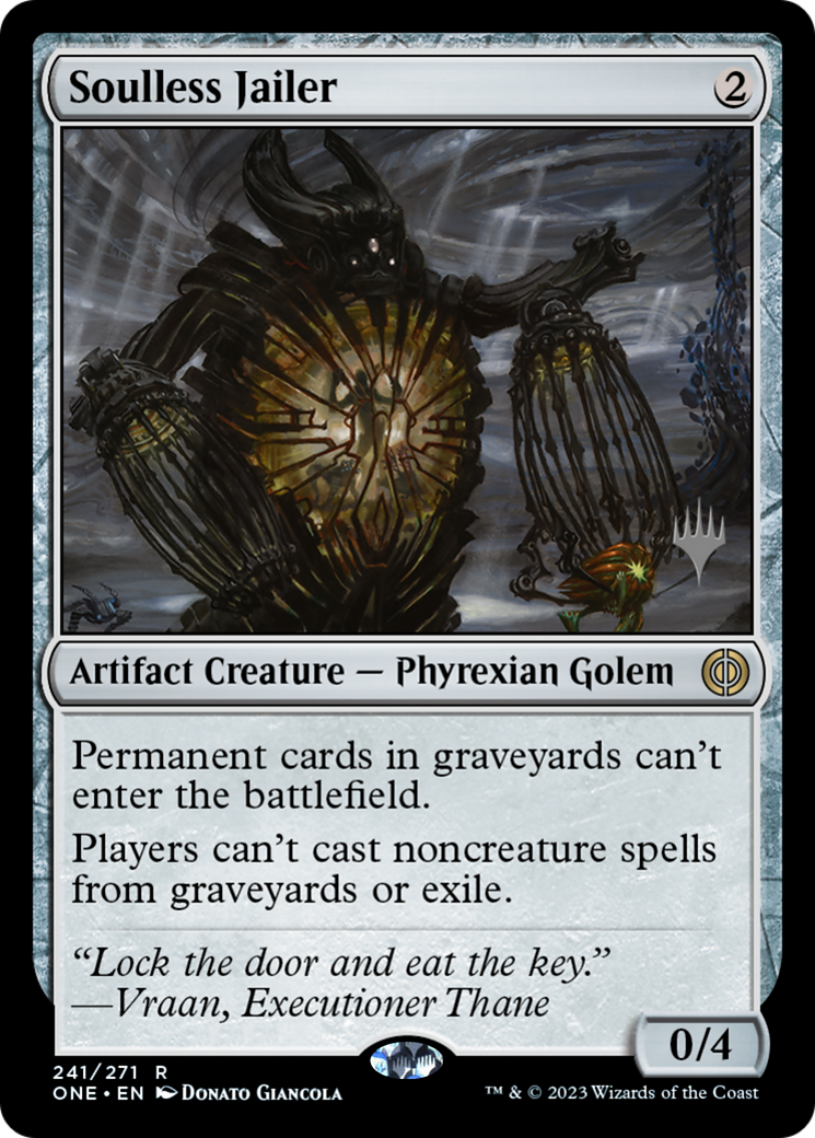 Soulless Jailer (Promo Pack) [Phyrexia: All Will Be One Promos] | GrognardGamesBatavia