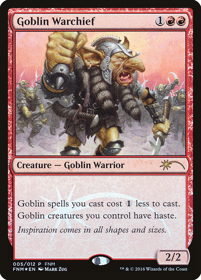 Goblin Warchief [Friday Night Magic 2016] | GrognardGamesBatavia