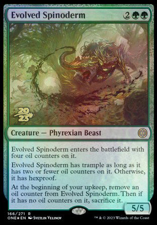 Evolved Spinoderm [Phyrexia: All Will Be One Prerelease Promos] | GrognardGamesBatavia