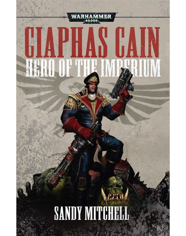 Ciaphas Cain: Hero of the Imperium | GrognardGamesBatavia