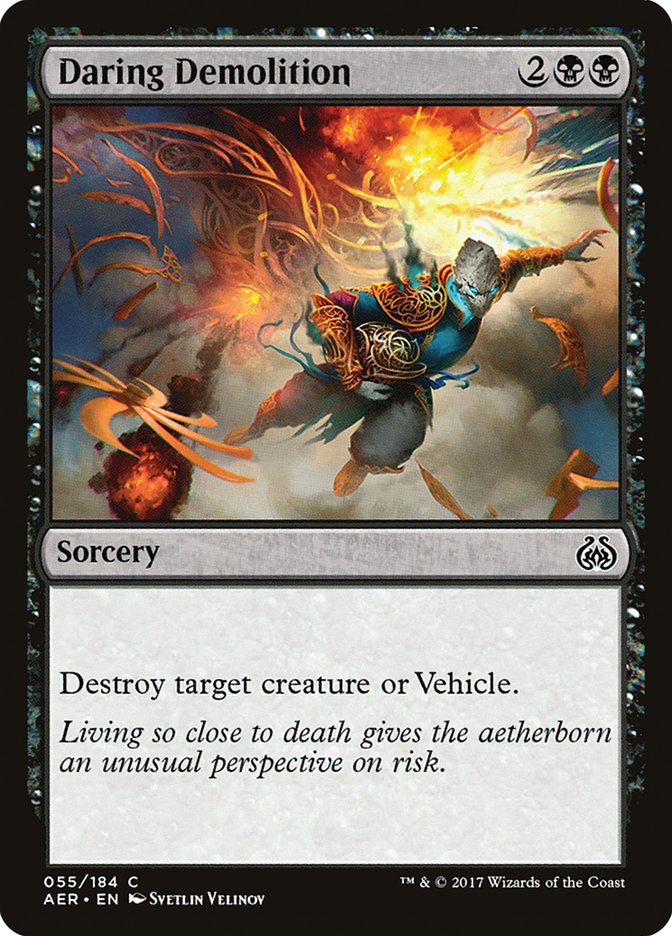 Daring Demolition [Aether Revolt] | GrognardGamesBatavia