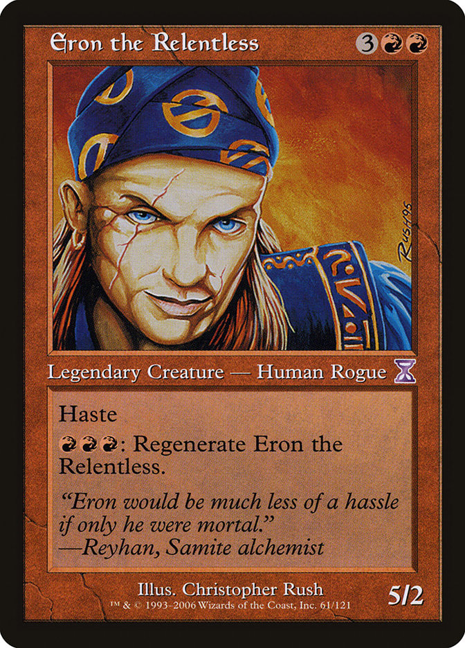 Eron the Relentless [Time Spiral Timeshifted] | GrognardGamesBatavia