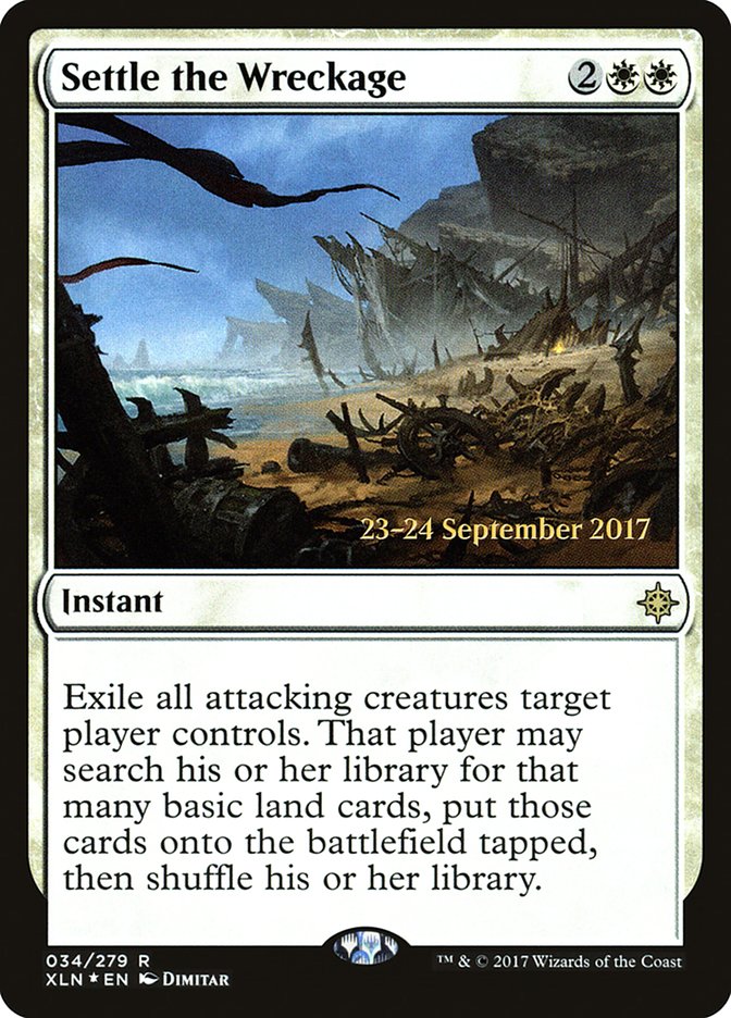 Settle the Wreckage [Ixalan Prerelease Promos] | GrognardGamesBatavia