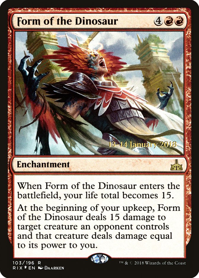 Form of the Dinosaur [Rivals of Ixalan Prerelease Promos] | GrognardGamesBatavia