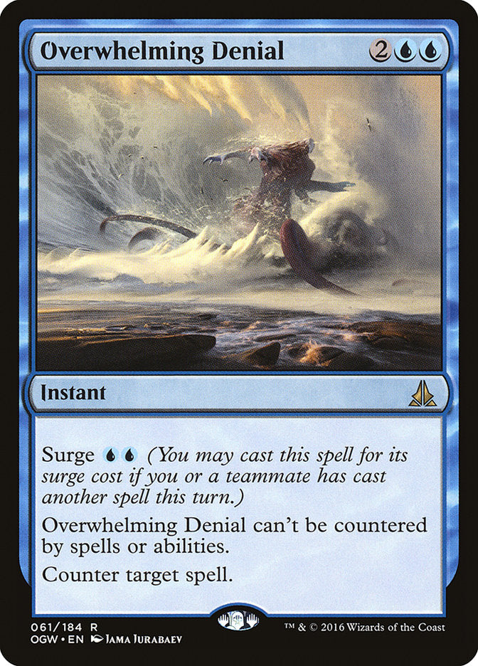 Overwhelming Denial [Oath of the Gatewatch] | GrognardGamesBatavia