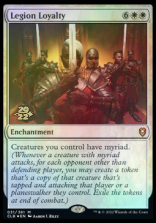 Legion Loyalty [Commander Legends: Battle for Baldur's Gate Prerelease Promos] | GrognardGamesBatavia