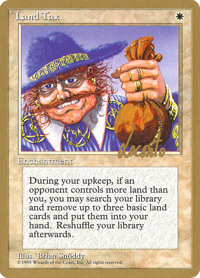 Land Tax (Michael Loconto) [Pro Tour Collector Set] | GrognardGamesBatavia