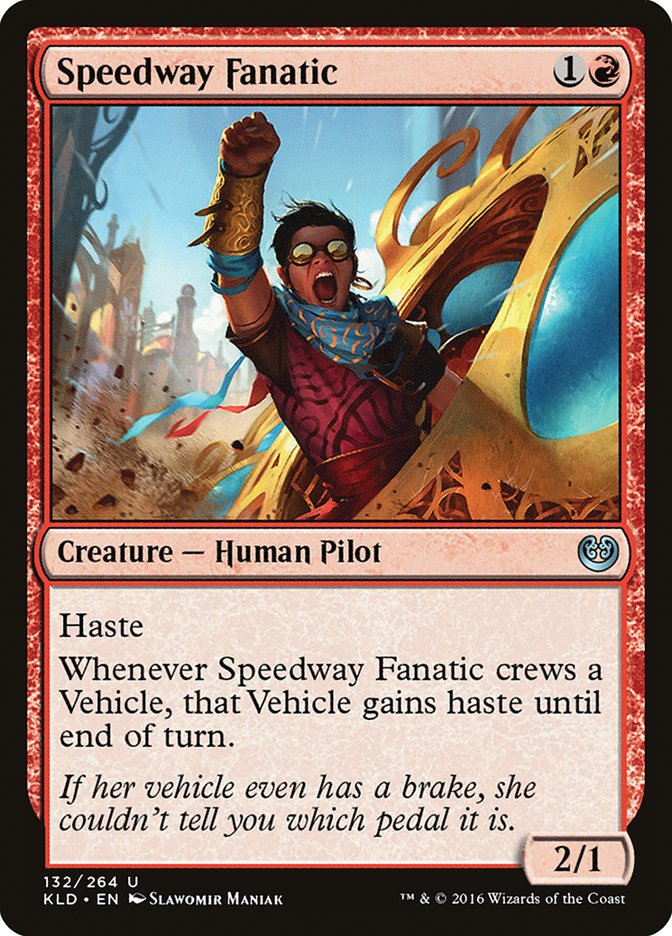 Speedway Fanatic [Kaladesh] | GrognardGamesBatavia