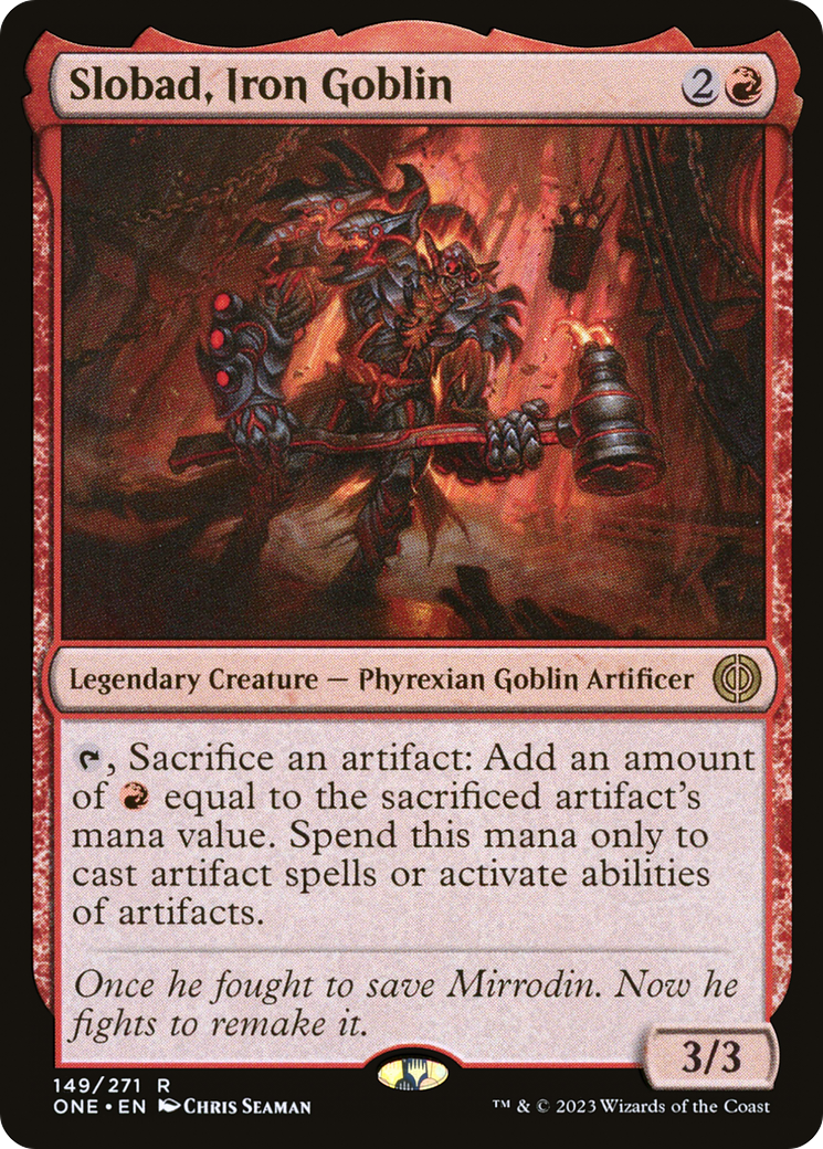 Slobad, Iron Goblin [Phyrexia: All Will Be One] | GrognardGamesBatavia