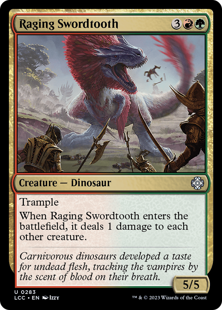 Raging Swordtooth [The Lost Caverns of Ixalan Commander] | GrognardGamesBatavia