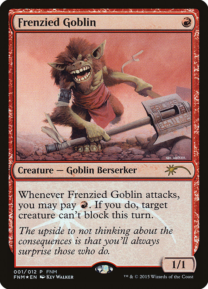 Frenzied Goblin [Friday Night Magic 2015] | GrognardGamesBatavia