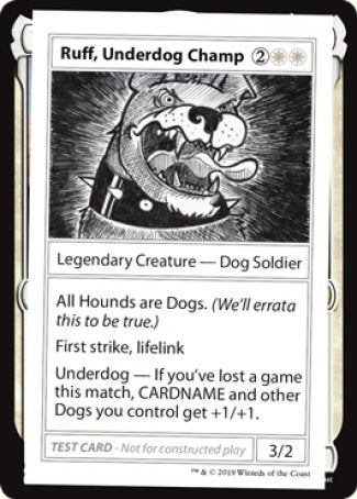 Ruff, Underdog Champ (2021 Edition) [Mystery Booster Playtest Cards] | GrognardGamesBatavia