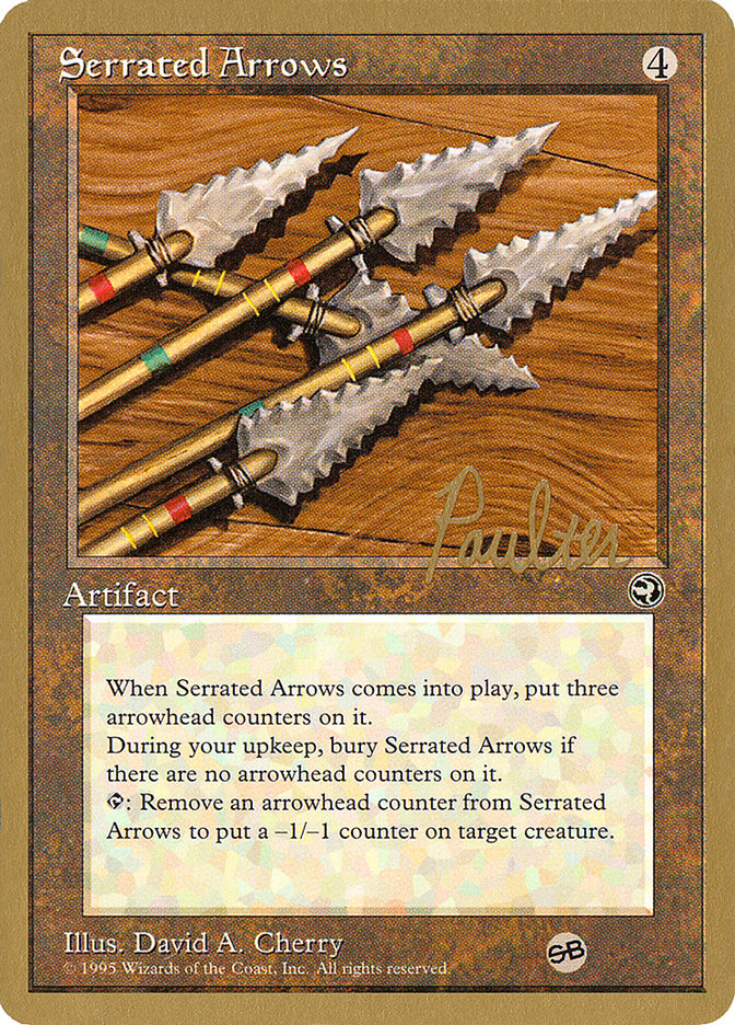 Serrated Arrows (Preston Poulter) (SB) [Pro Tour Collector Set] | GrognardGamesBatavia