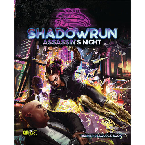 Shadowrun 6E RPG: Assassin's Night | GrognardGamesBatavia