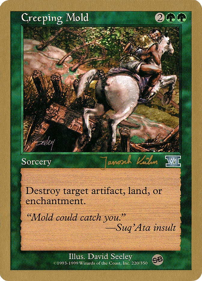 Creeping Mold (Janosch Kuhn) (SB) [World Championship Decks 2000] | GrognardGamesBatavia