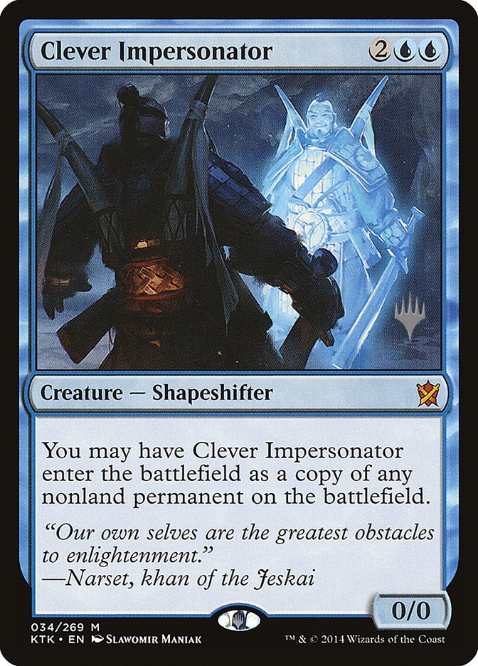 Clever Impersonator (Promo Pack) [Khans of Tarkir Promos] | GrognardGamesBatavia