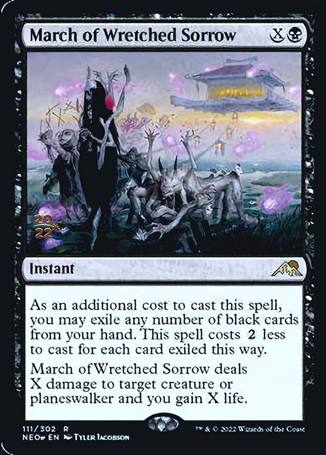 March of Wretched Sorrow [Kamigawa: Neon Dynasty Prerelease Promos] | GrognardGamesBatavia