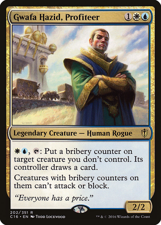 Gwafa Hazid, Profiteer [Commander 2016] | GrognardGamesBatavia