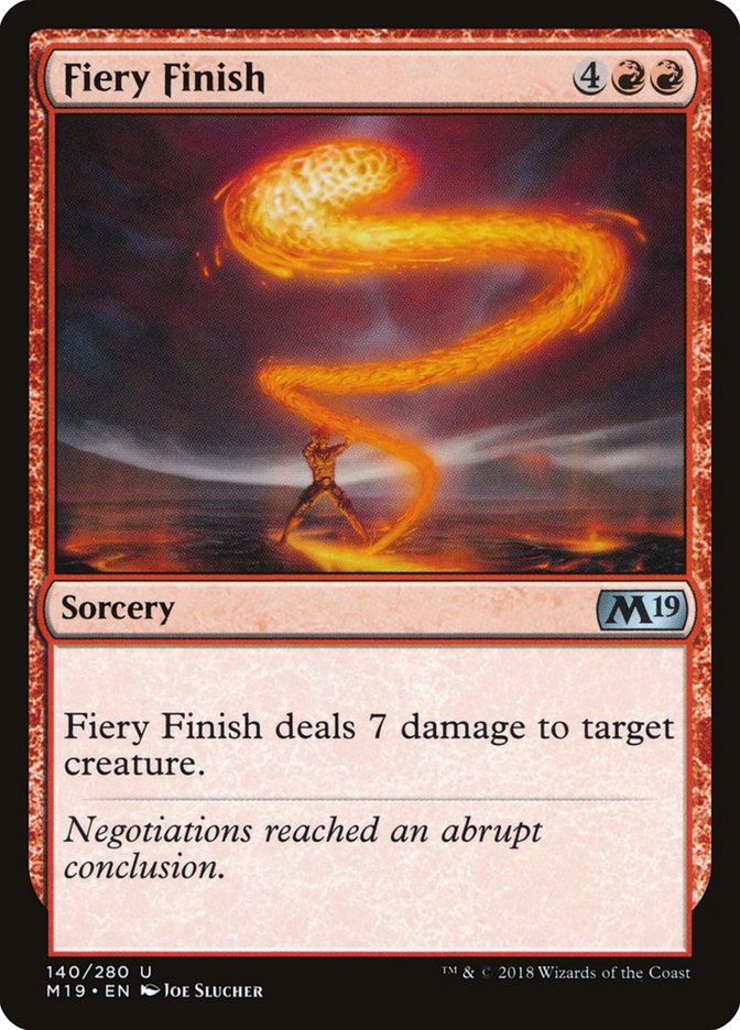 Fiery Finish [Core Set 2019] | GrognardGamesBatavia