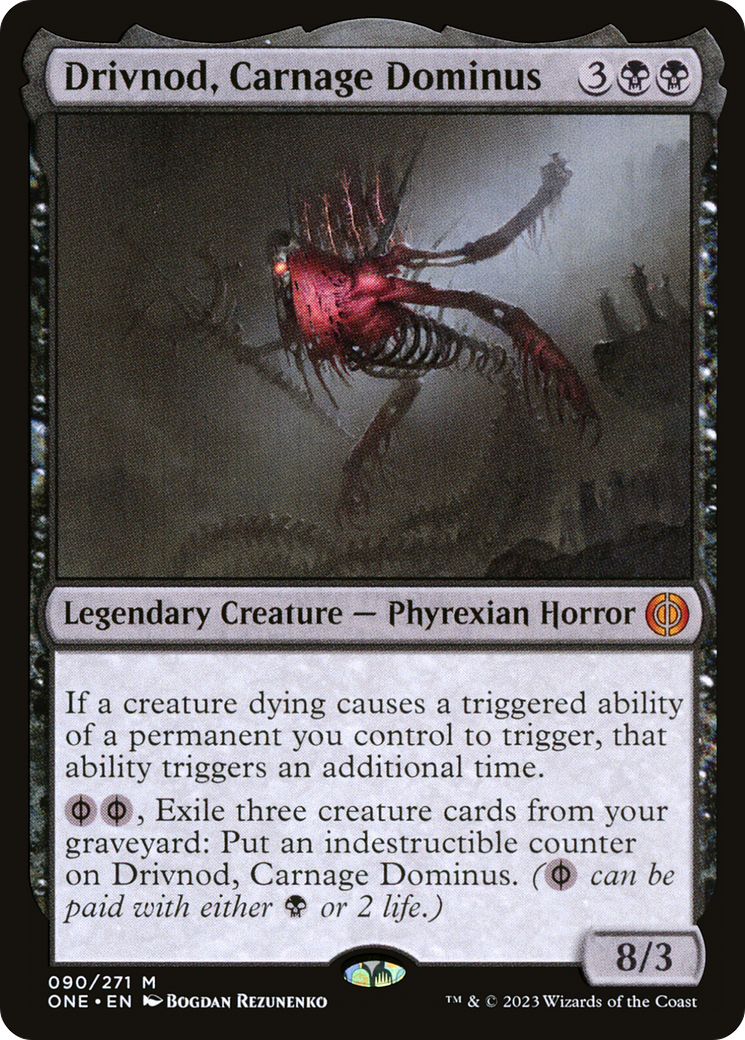 Drivnod, Carnage Dominus [Phyrexia: All Will Be One] | GrognardGamesBatavia