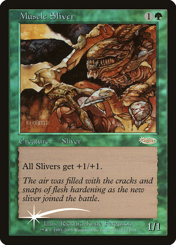 Muscle Sliver [Friday Night Magic 2003] | GrognardGamesBatavia