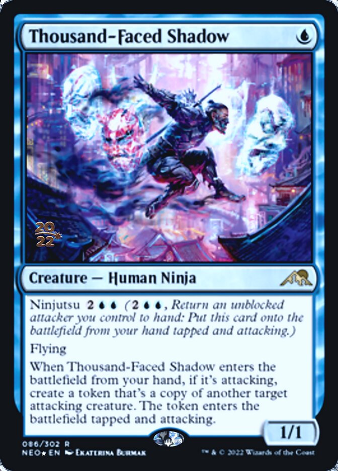 Thousand-Faced Shadow [Kamigawa: Neon Dynasty Prerelease Promos] | GrognardGamesBatavia