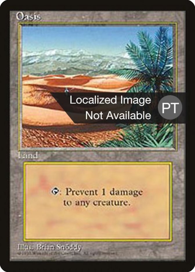 Oasis [Fourth Edition (Foreign Black Border)] | GrognardGamesBatavia