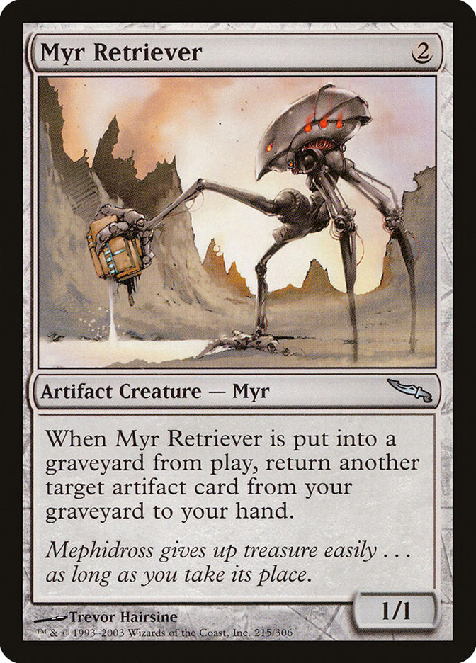 Myr Retriever [Mirrodin] | GrognardGamesBatavia