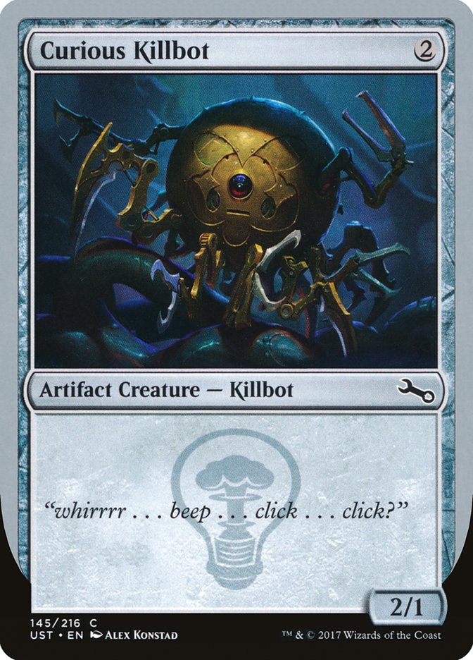 Curious Killbot [Unstable] | GrognardGamesBatavia