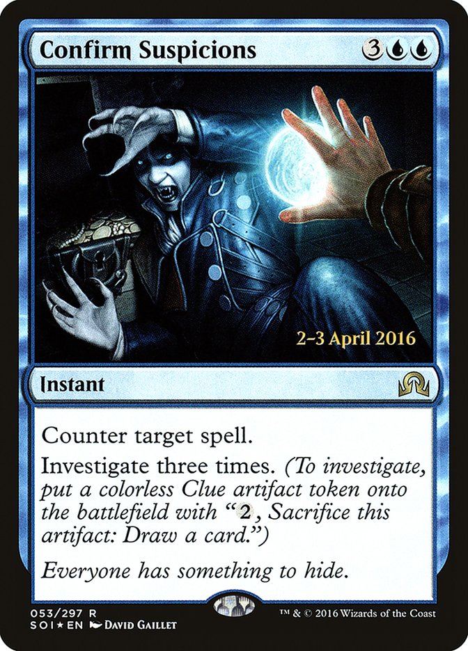 Confirm Suspicions [Shadows over Innistrad Prerelease Promos] | GrognardGamesBatavia