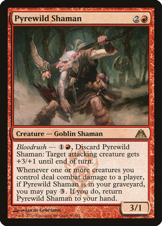 Pyrewild Shaman [Dragon's Maze] | GrognardGamesBatavia