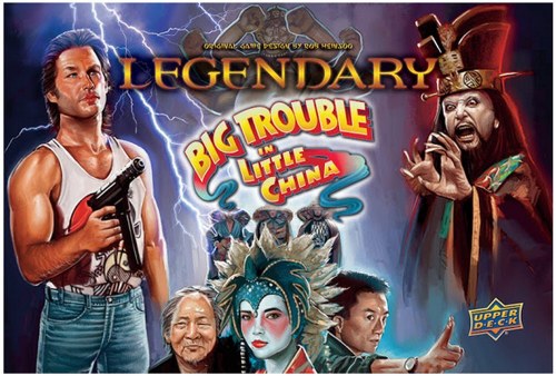 Legendary Big Trouble in Little China | GrognardGamesBatavia