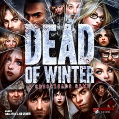 Dead of Winter: A Crossroads Game | GrognardGamesBatavia