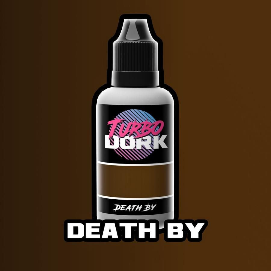 Turbo Dork Metallic Paint Death By | GrognardGamesBatavia