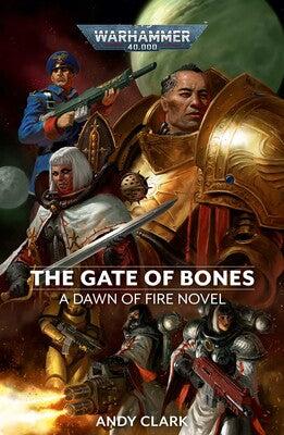 Dawn of Fire: The Gate of Bones (Paperback) | GrognardGamesBatavia