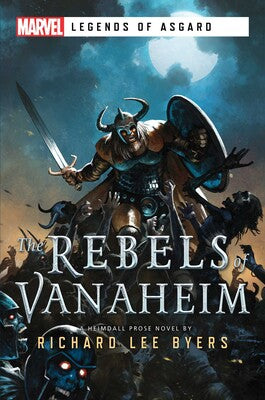 The Rebels of Vanaheim: A Marvel Legends of Asgard Novel | GrognardGamesBatavia