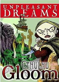 Cthulu Gloom Unpleasant Dreams | GrognardGamesBatavia